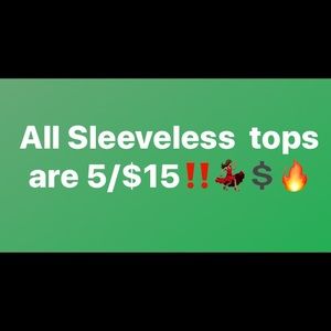 💥All sleeveless tops are 5/$15